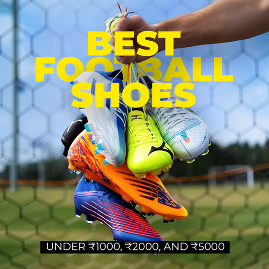 Best Football Shoes Under ₹1000, ₹2000, and ₹5000 – Ultimate Buying Guide