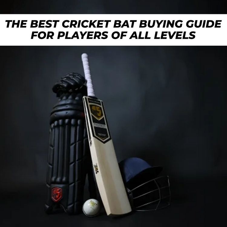 The Best Cricket Bat Buying Guide for Players of All Levels