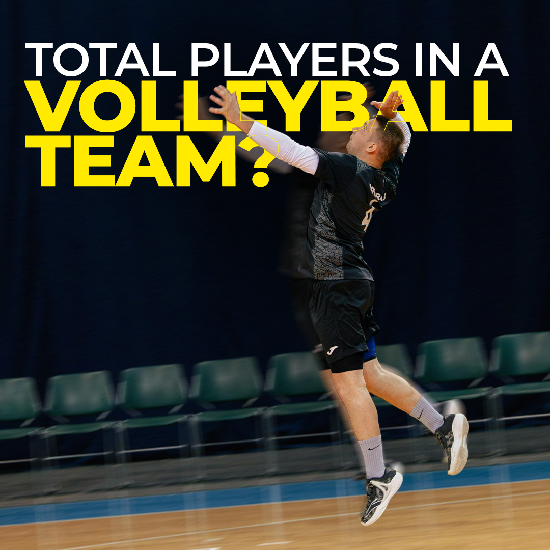 How Many Players Are in a Volleyball Team? A Complete Guide for Beginners
